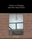 Present at a Hanging and Other Ghost Stories - Ambrose Bierce