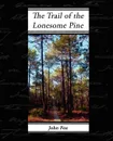 The Trail of the Lonesome Pine - John Jr. Fox