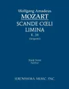 Scande Coeli Limina, K. 34 - Study Score - Wolfgang Amadeus Mozart