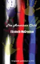 The American Child - Elizabeth McCracken