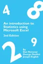 An Introduction to Statistics using Microsoft Excel 2nd Edition - Dan Remenyi, George Onofrei, Joseph English