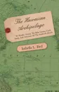 The Hawaiian Archipelago - Six Months Among the Palm Groves, Coral Reefs, and Volcanoes of the Sandwich Islands - Isabella L. Bird
