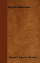 English Literature. - Stopford Augustus Brooke