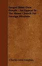Forget Thine Own People - An Appeal To The Home Church For Foreign Missions - Charles John Vaughan