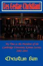 Res Gestae Christiani. My Time as the President of the Cambridge University Korean Society 2002-2003 - Christian Kim, H. C. Kim