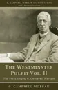 The Westminster Pulpit vol. II - G. Campbell Morgan