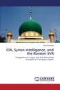 CIA, Syrian Intelligence, and the Russian SVR - Simmons Terry