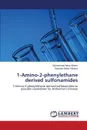 1-Amino-2-phenylethane derived sulfonamides - Abbasi Muhammad Athar, Siddiqui Sabahat Zahra