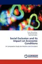 Social Exclusion and Its Impact on Economic Conditions - Tanvir Ahmad Khan, Muhammad Azam, Syed Wafa Abbas