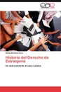 Historia del Derecho de Extranjeria - Martinez Perez Odette