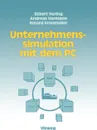Unternehmenssimulation mit dem PC - Ekbert Hering, Andreas Hermann, Eckard Kronmüller