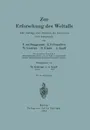 Zur Erforschung des Weltalls. Acht Vortrage uber Probleme der Astronomie und Astrophysik - P. ten Bruggencate, E. F. Freundlich, W. Grotrian