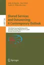 Shared Services and Outsourcing. A Contemporary Outlook : 10th Global Sourcing Workshop 2016, Val d'Isere, France, February 16-19, 2016, Revised Selected Papers - 