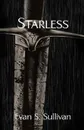 Starless - Evan S. Sullivan