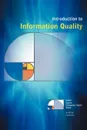 Introduction to Information Quality - C. Fisher, E. Lauria, S. Chengalur-Smith