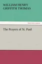 The Prayers of St. Paul - W. H. Griffith Thomas