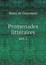 Promenades litteraires. ser.1 - Remy de Gourmont