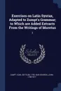 Exercises on Latin Syntax, Adapted to Zumpt's Grammar; to Which are Added Extracts From the Writings of Muretus. 2 - Karl Gottlob Zumpt, John Kenrick
