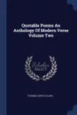 Quotable Poems An Anthology Of Modern Verse Volume Two - Thomas Curtis Clark