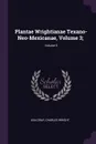 Plantae Wrightianae Texano-Neo-Mexicanae, Volume 3; ; Volume 5 - Asa Gray, Charles Wright