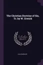 The Christian Doctrine of Sin, Tr. by W. Urwick - Julius Müller