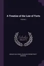 A Treatise of the Law of Torts; Volume 2 - Horace Gay Wood, Charles Greenstreet Addison