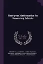 First-year Mathematics for Secondary Schools - George William Myers, Harris Franklin MacNeish, William Rockwell Wickes