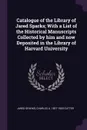 Catalogue of the Library of Jared Sparks; With a List of the Historical Manuscripts Collected by him and now Deposited in the Library of Harvard University - Jared Sparks, Charles A. 1837-1903 Cutter