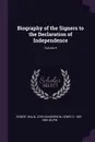 Biography of the Signers to the Declaration of Independence; Volume 4 - Robert Waln, John Sanderson, Henry D. 1801-1860 Gilpin