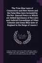 The True-blue Laws of Connecticut and New Haven and the False Blue-laws Invented by the Rev. Samuel Peters to Which are Added Specimens of the Laws and Judicial Proceedings of Other Colonies and Some Blue-laws of England in the Reign of James I - Samuel Peters, statutes Great Britain. Laws, J Hammond 1821-1897 Trumbull