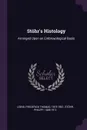 Stohr's Histology. Arranged Upon an Embroyological Basis - Frederick Thomas Lewis, Philipp Stöhr