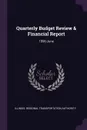Quarterly Budget Review & Financial Report. 1996:June - Illinois Regional Transportat Authority