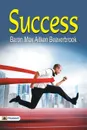 Success - Baron  Max Aitken Beaverbrook