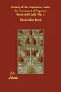 History of the Expedition Under the Command of Captains Lewis and Clark, Vol. I. - Meriwether Lewis, Williams Clark