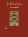 The Collected Poems of Rupert Brooke - Rupert Brooke