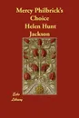 Mercy Philbrick's Choice - Helen Hunt Jackson