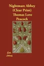 Nightmare Abbey (Clear Print) - Thomas Love Peacock