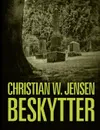 Beskytter - Christian W. Jensen