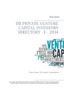 DB Private Venture Capital Investors Directory  I - 2014 - Heinz Duthel