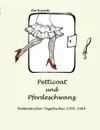Petticoat und Pferdeschwanz - Ilse Brandt