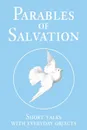 Parables of Salvation - David T. Williams