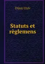 Statuts et reglemens - Dijon Univ