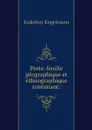 Porte-feuille geographique et ethnographique contenant: - Godefroy Engelmann