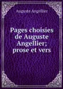 Pages choisies de Auguste Angellier; prose et vers - Auguste Angellier
