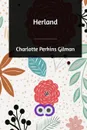 Herland - Charlotte Perkins Gilman