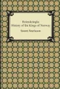 Heimskringla. History of the Kings of Norway - Snorri Sturluson, Samuel Laing
