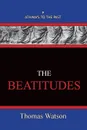 The Beatitudes. Pathways To The Past - Thomas Watson