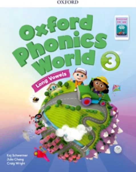 Обложка книги Oxford Phonics World: Level 3: Student Book with App Pack 3, Julia Chang, Kaj Schwermer, Wright Craig