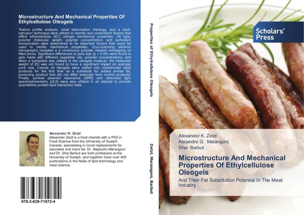 Обложка книги Microstructure And Mechanical Properties Of Ethylcellulose Oleogels, Alexander K. Zetzl,Alejandro G. Marangoni and Shai Barbut