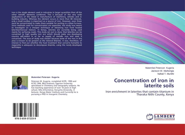 Обложка книги Concentration of iron in laterite soils, Mutembei Peterson Kugeria,Jackson  W. Muthengia and Naftali  T. Muriithi